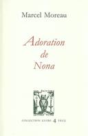 ADORATION DE NONA