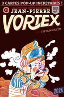 Les Aventures de Jean-Pierre Vortex T. 1, Volume 1, La porte du mystère