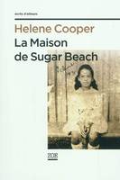 La maison de Sugar Beach, réminiscences d'une enfance en Afrique