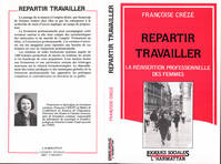 Repartir travailler, La réinsertion professionnelle des femmes