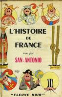 L'HISTOIRE DE FRANCE VUE PAR SAN-ANTONIO