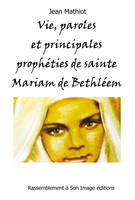 Vie, paroles et principales prophéties de sainte Mariam de Bethléem (MARYAM BAOUARDY), (mariam baouardy) - l154