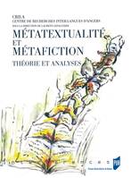 Métatextualité et métafiction, Théorie et analyses