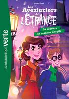 6, Les aventuriers de l'étrange 06 - Le mystère du monstre d'argile