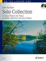 Solo Collection, 15 Pieces for Piano in Blues, Spiritual and Jazz Styles. piano.