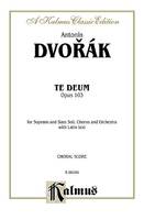 Te Deum, Op. 103, Orch.