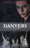 3, Danvers 3, Le sacrifice