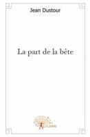 La part de la bête