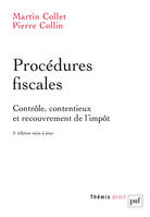 Procédures fiscales, Contrôle, contentieux et recouvrement de l'impôt