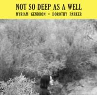 CD / Not So Deep As A Well / Myriam Gendron