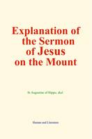 Explanation of the Sermon of Jesus on the Mount