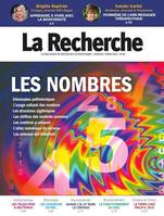 La Recherche N°572 : Les Nombres - Janvier / Mars 2023