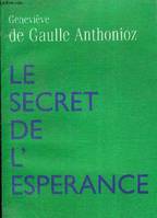 Le secret de l'espérance