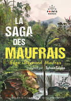 La Saga des Maufrais (collector), Aventures en Guyane, A la recherche de mon fils et Aventures au Mato Grosso