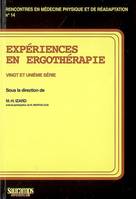 21, Vingt et unième série, Expériences en ergothérapie