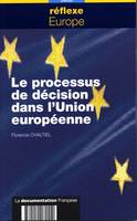Processus de decision dans l'union europeenne (Le)