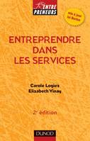 Entreprendre dans les services - 2ème édition, services aux entreprises, services à la personne