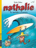 16, Nathalie - Tome 16 - Le Monde à l'envers