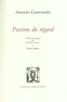 Passion du regard, 1963-1970