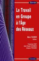 TRAVAIL EN GROUPE A L'AGE DES RESEAUX (LE)