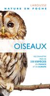 Oiseaux - Nouvelle Présentation, reconnaître près de 330 espèces en France et en Europe