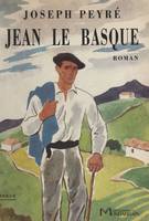 Jean le Basque, Roman