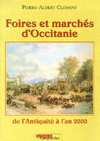 Foires et marchés d'Occitanie de l'Antiquité à l'an 2000