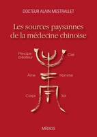 Les sources paysannes de la médecine chinoise