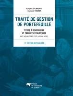 Traité de gestion de portefeuille, 5e édition actualisée, Titres à revenu fixe et produits structurés - Avec applications Excel (Visual Basic)