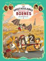 Les Spectaculaires - Tome 4 - Les Spectaculaires dépassent les bornes