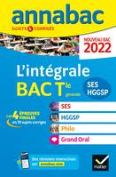 Annales du bac Annabac 2022 L'intégrale Tle SES, HGGSP, Philo, Grand Oral, tous les outils pour réussir les 4 épreuves finales