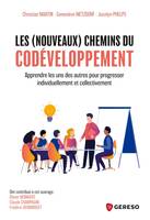 Les (nouveaux) chemins du codéveloppement, Apprendre les uns des autres pour progresser individuellement et collectivement