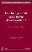 Le changement sans perte d'authenticité