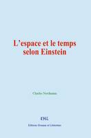 L’espace et le temps selon Einstein
