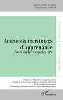 Acteurs et territoires d'Apprenance, Zoom sur le réseau des APP