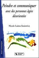 Peindre et communiquer avec des personnes âgées désorientées