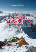 Seven summits, Carnets d'expéditions d'un passager des cimes