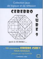 N° 1, Cerebro cube 9