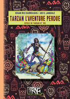 26, Tarzan l'Aventure perdue, (cycle de Tarzan n° 26)