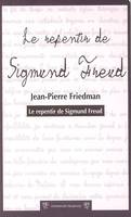 Le repentir de Sigmund Freud, roman