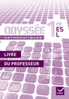 Odyssée Mathématiques 1res ES/L éd. 2011 - Livre du professeur, Livre du professeur