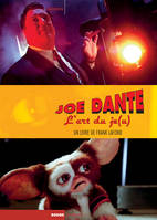 Joe Dante / l'art du je(u)