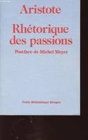 Rhétorique des passions / [livre 2, chapitre 1-11] Aristote, [Livre 2, chapitre 1-11]