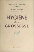 Hygiène de la grossesse