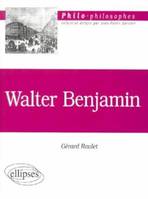 WALTER BENJAMIN, 1892-1940