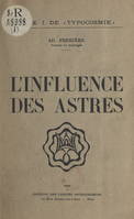 L'influence des astres