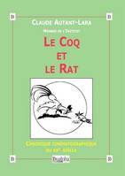 Le coq et le rat, Chronique cinématographique du xxe siècle