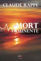 Mort Imminente, Thriller