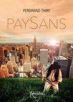 PaySans, Essai romanesque