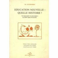 Education nouvelle quelle histoire